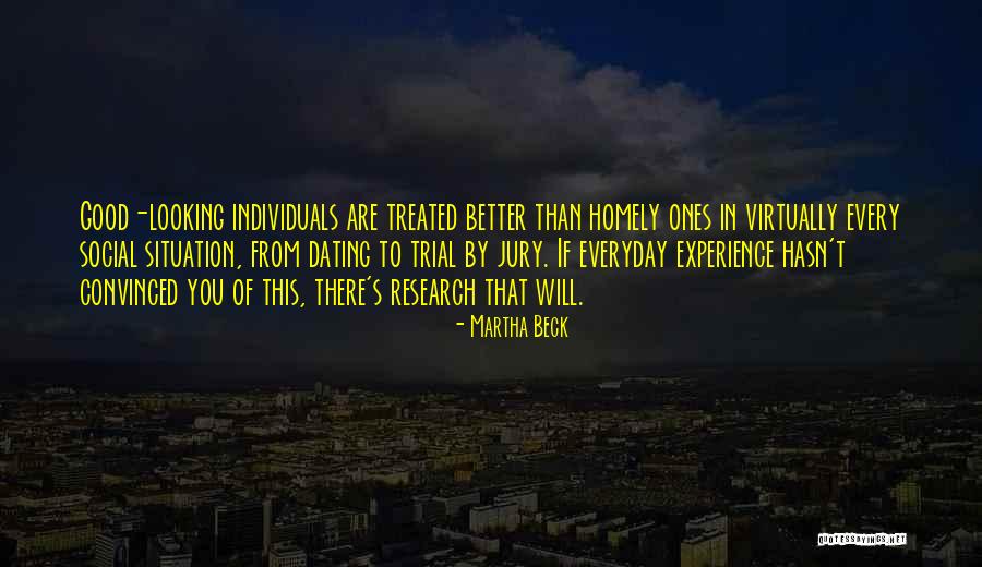 Good Research Quotes By Martha Beck Good Research Quotes By Martha Beck
