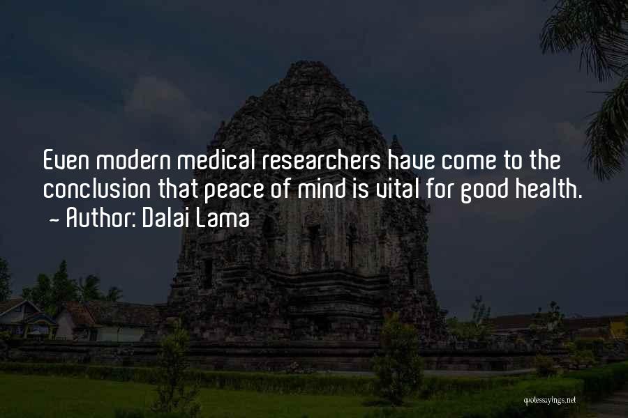 Good Researchers Quotes By Dalai Lama