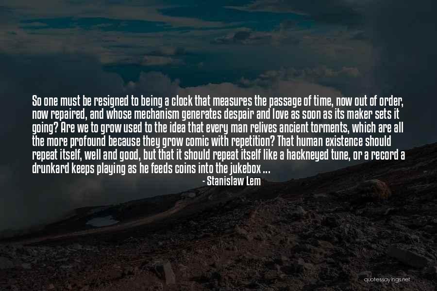 Good Resignation Quotes By Stanislaw Lem