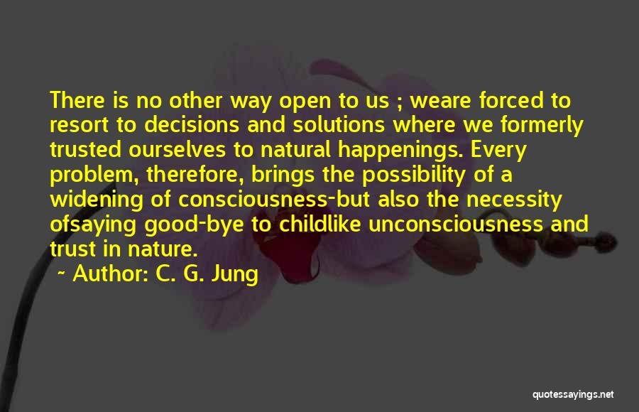 Good Resort Quotes By C. G. Jung