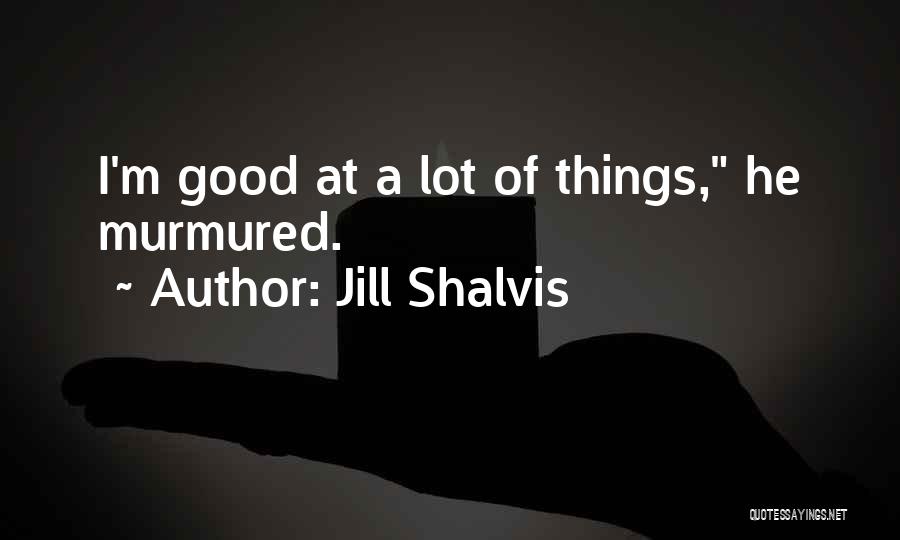 Good Resort Quotes By Jill Shalvis