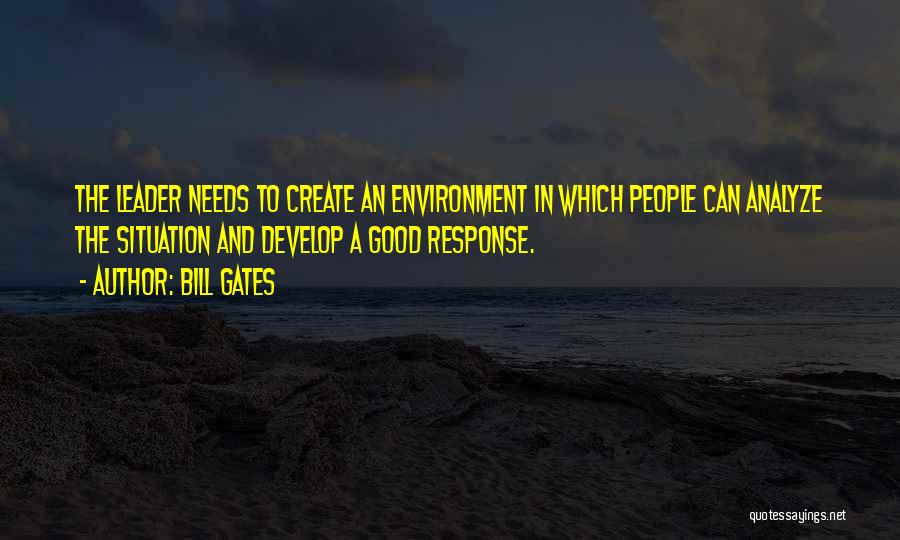 Good Response Quotes By Bill Gates