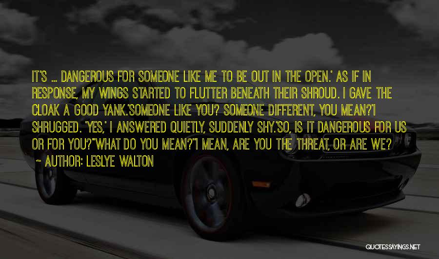 Good Response Quotes By Leslye Walton