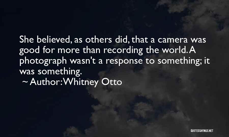 Good Response Quotes By Whitney Otto