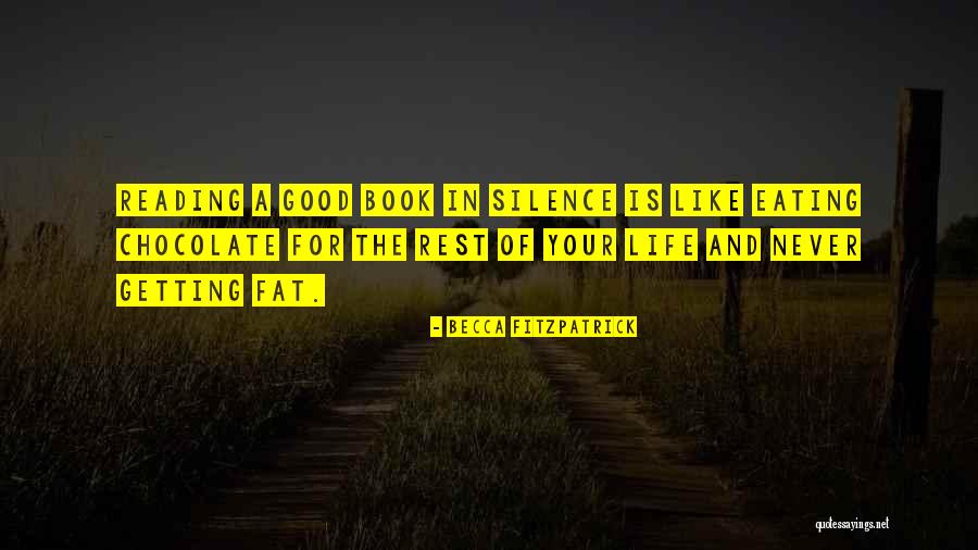 Good Rest Life Quotes By Becca Fitzpatrick Good Rest Life Quotes By Becca Fitzpatrick
