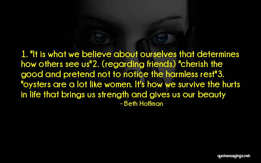 Good Rest Life Quotes By Beth Hoffman Good Rest Life Quotes By Beth Hoffman