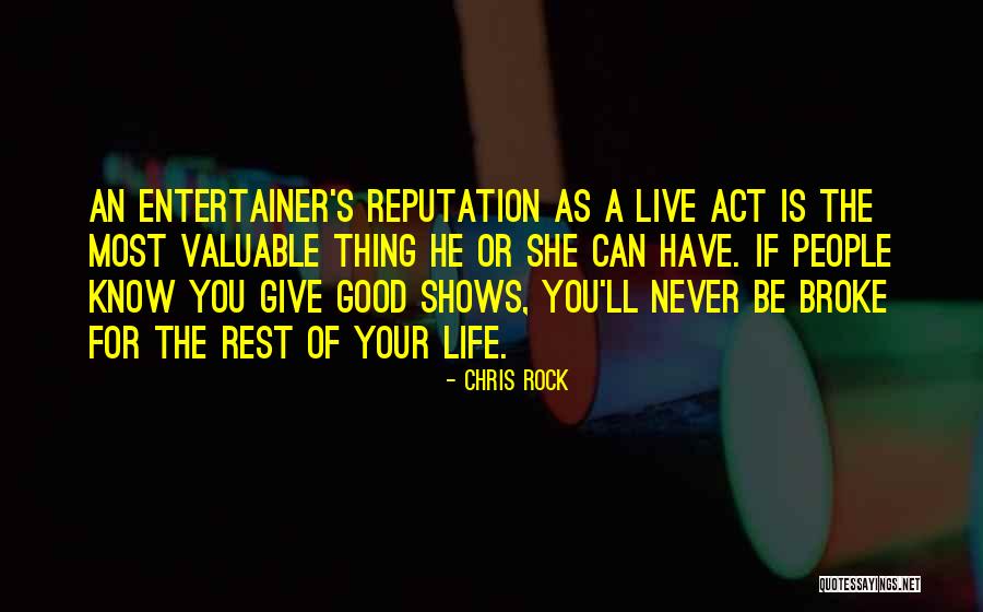 Good Rest Life Quotes By Chris Rock Good Rest Life Quotes By Chris Rock
