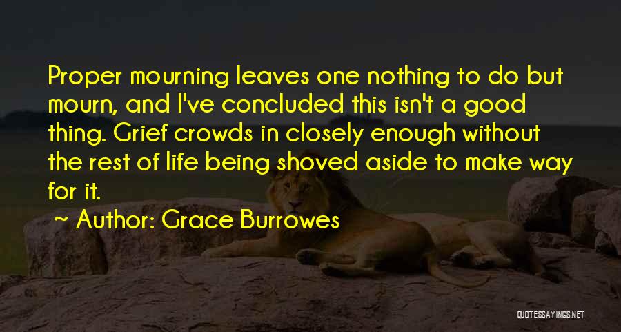 Good Rest Life Quotes By Grace Burrowes