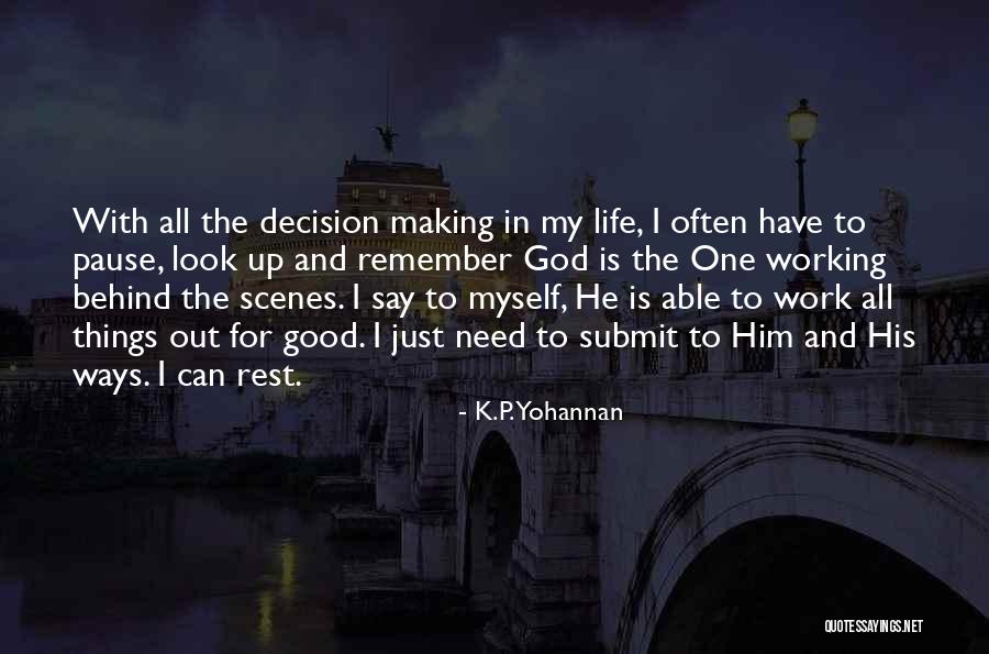 Good Rest Life Quotes By K.P. Yohannan