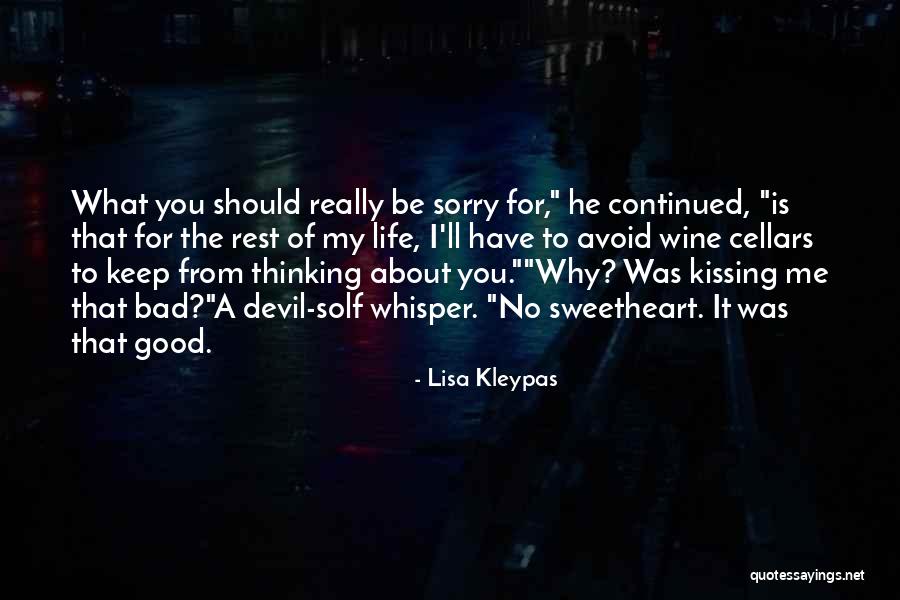 Good Rest Life Quotes By Lisa Kleypas