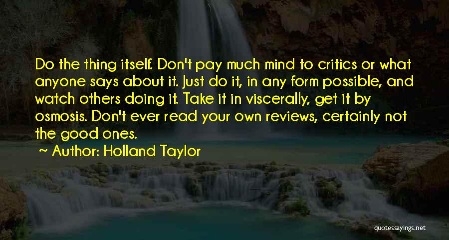 Good Reviews Quotes By Holland Taylor
