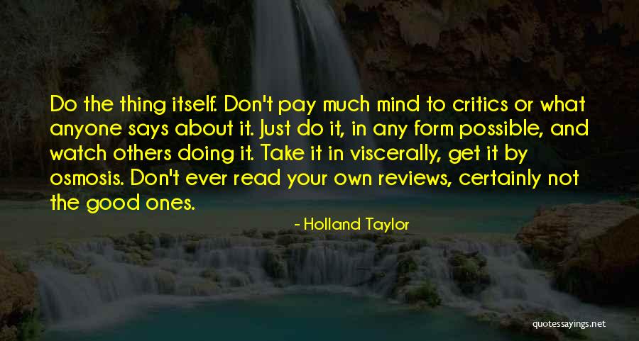 Good Reviews Quotes By Holland Taylor