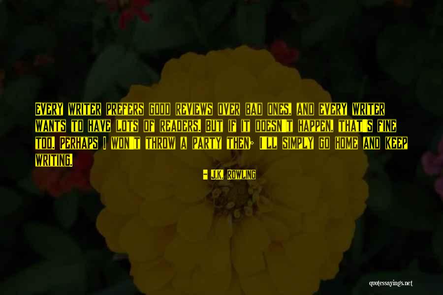 Good Reviews Quotes By J.K. Rowling Good Reviews Quotes By J.K. Rowling