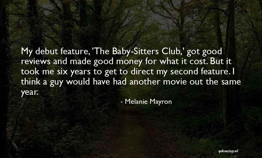 Good Reviews Quotes By Melanie Mayron