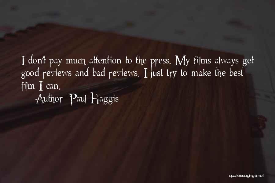 Good Reviews Quotes By Paul Haggis