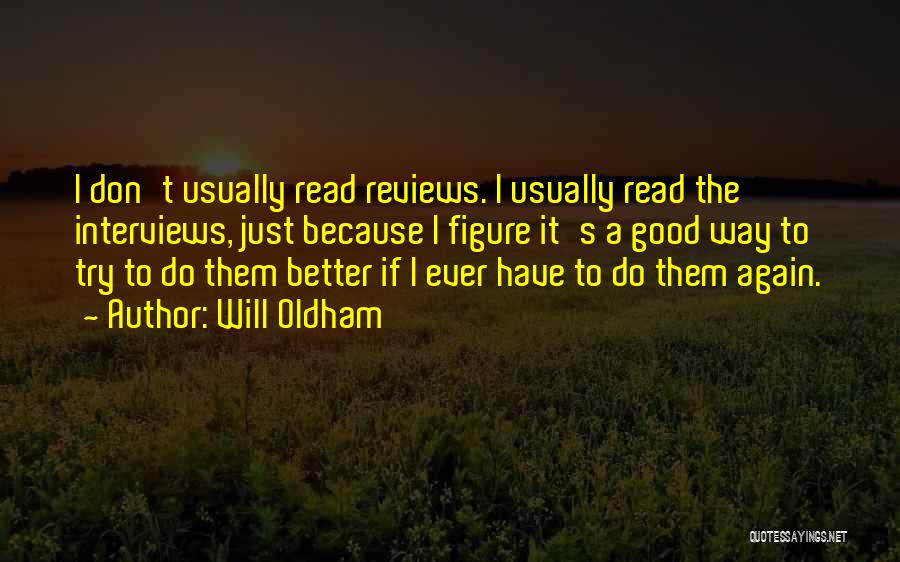 Good Reviews Quotes By Will Oldham