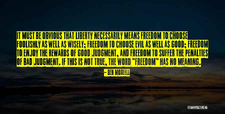 Good Rewards Quotes By Ben Moreell Good Rewards Quotes By Ben Moreell