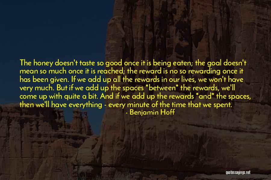 Good Rewards Quotes By Benjamin Hoff Good Rewards Quotes By Benjamin Hoff
