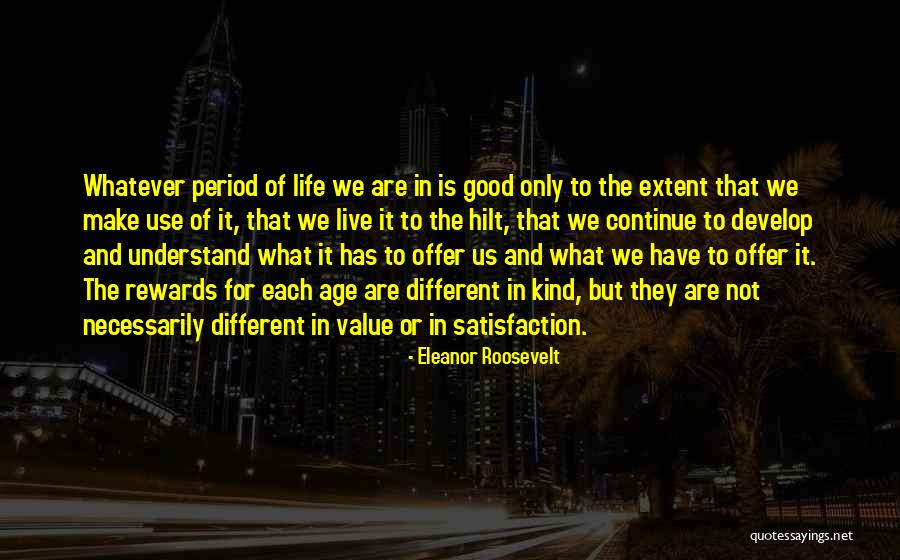 Good Rewards Quotes By Eleanor Roosevelt Good Rewards Quotes By Eleanor Roosevelt