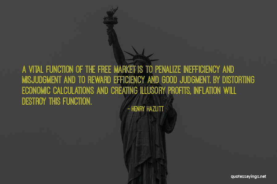 Good Rewards Quotes By Henry Hazlitt Good Rewards Quotes By Henry Hazlitt