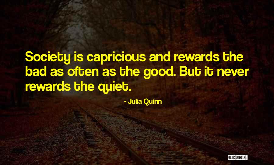 Good Rewards Quotes By Julia Quinn Good Rewards Quotes By Julia Quinn