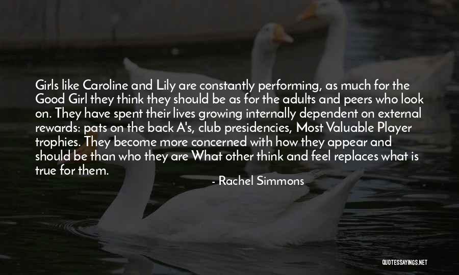 Good Rewards Quotes By Rachel Simmons Good Rewards Quotes By Rachel Simmons