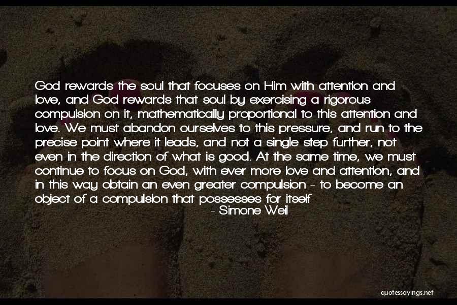 Good Rewards Quotes By Simone Weil Good Rewards Quotes By Simone Weil