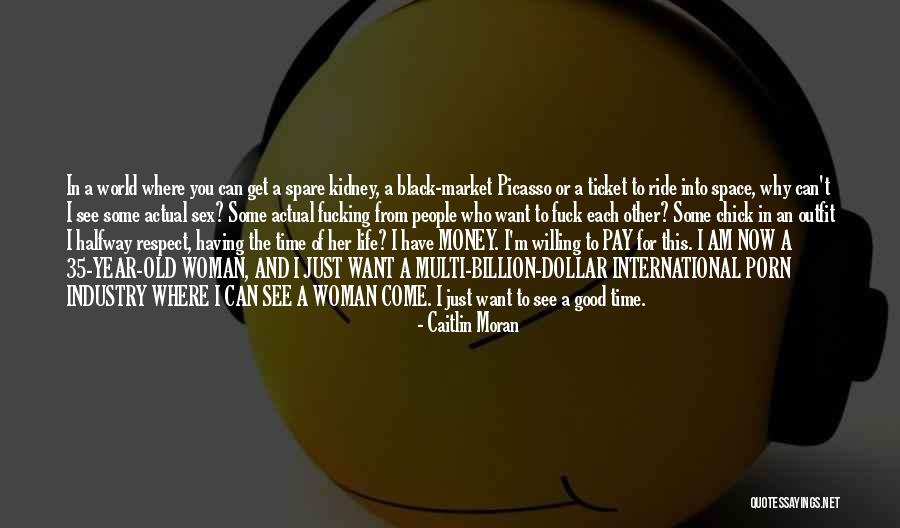 Good Ride Life Quotes By Caitlin Moran