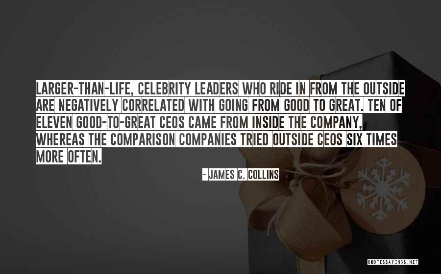 Good Ride Life Quotes By James C. Collins