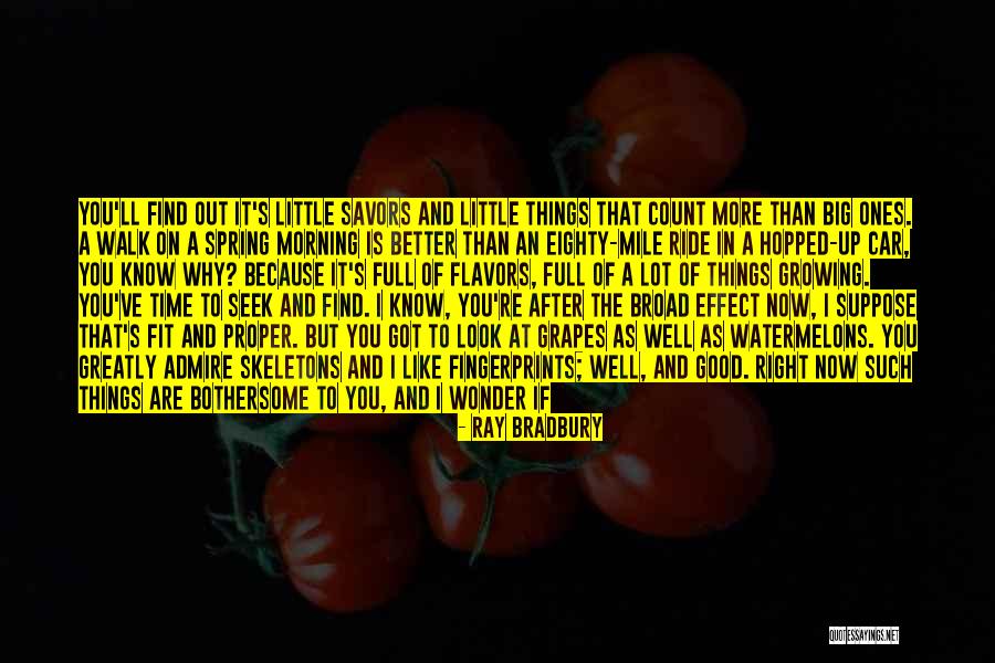Good Ride Life Quotes By Ray Bradbury Good Ride Life Quotes By Ray Bradbury