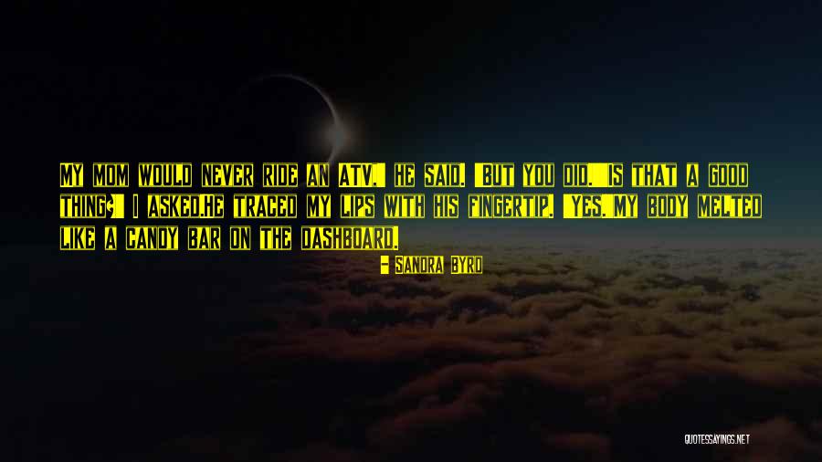 Good Ride Quotes By Sandra Byrd Good Ride Quotes By Sandra Byrd