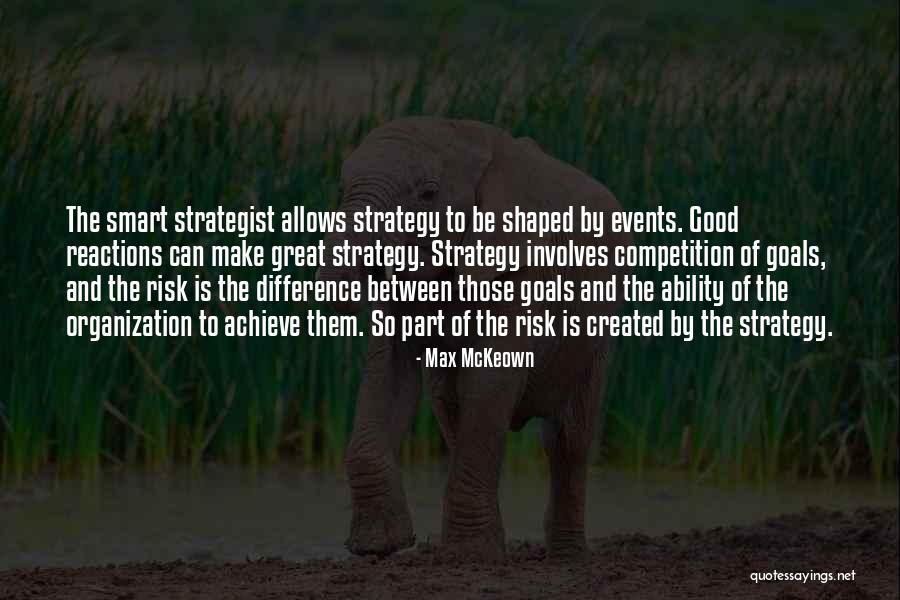 Good Risk Management Quotes By Max McKeown Good Risk Management Quotes By Max McKeown