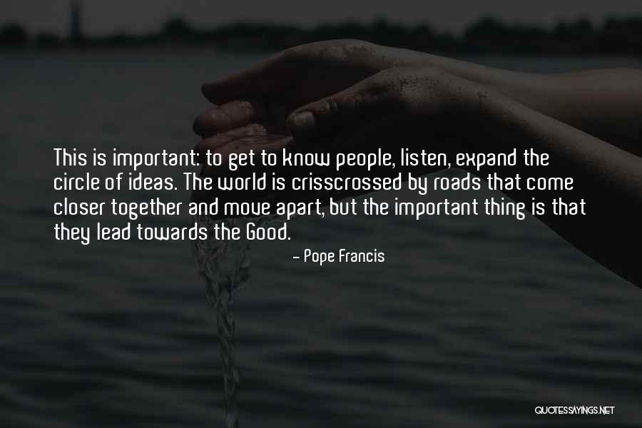 Good Roads Quotes By Pope Francis Good Roads Quotes By Pope Francis