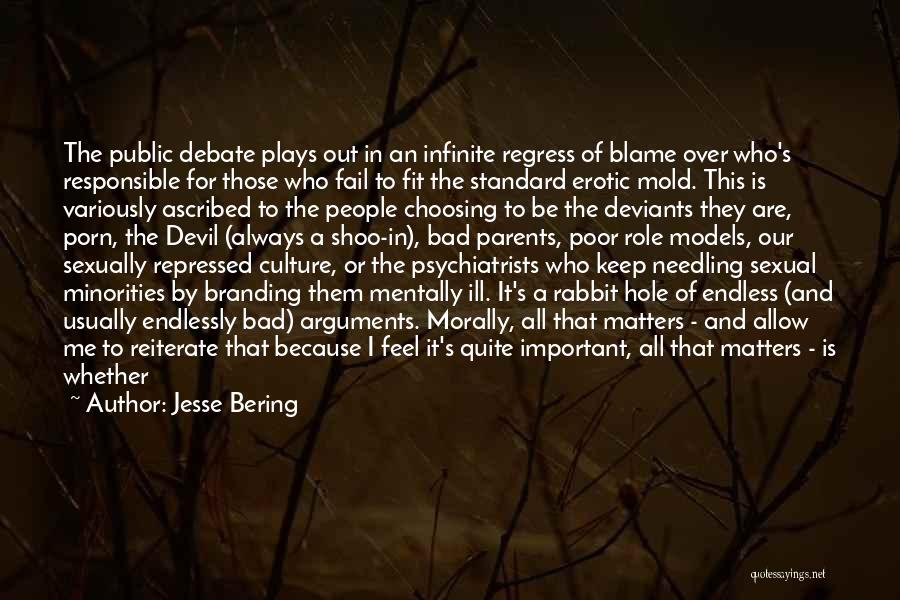 Good Role Models Quotes By Jesse Bering