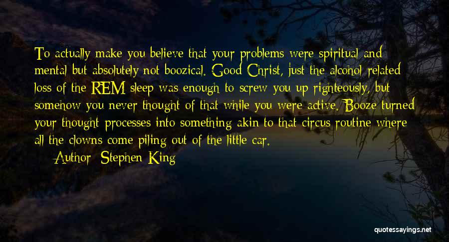 Good Routine Quotes By Stephen King