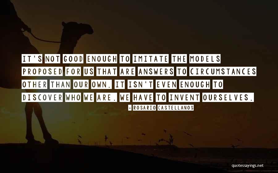 Good S Quotes By Rosario Castellanos Good S Quotes By Rosario Castellanos