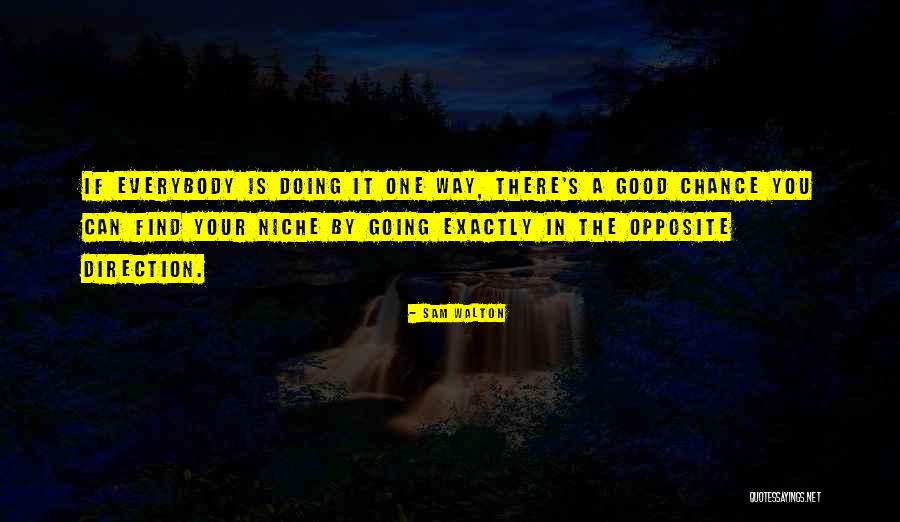 Good S Quotes By Sam Walton Good S Quotes By Sam Walton
