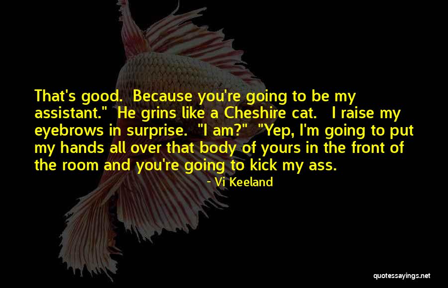Good S Quotes By Vi Keeland Good S Quotes By Vi Keeland