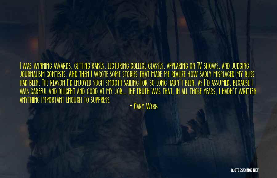 Good Sailing Quotes By Gary Webb Good Sailing Quotes By Gary Webb
