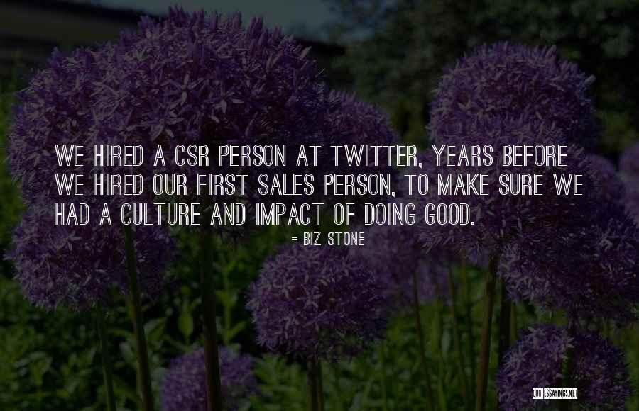 Good Sales Quotes By Biz Stone Good Sales Quotes By Biz Stone