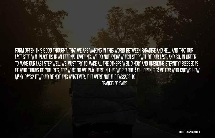 Good Sales Quotes By Francis De Sales Good Sales Quotes By Francis De Sales