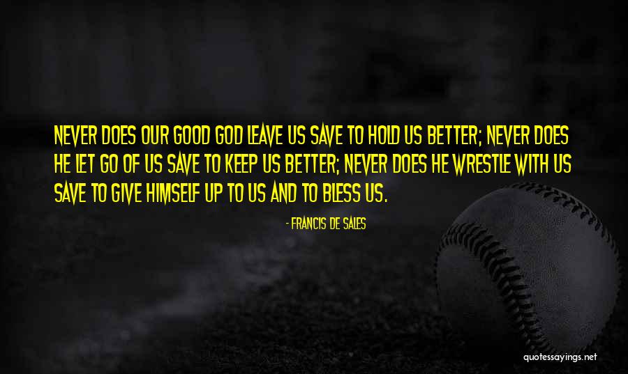 Good Sales Quotes By Francis De Sales Good Sales Quotes By Francis De Sales