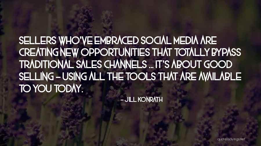 Good Sales Quotes By Jill Konrath Good Sales Quotes By Jill Konrath
