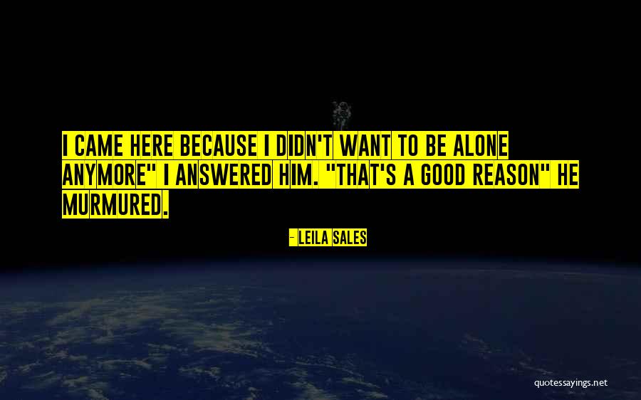 Good Sales Quotes By Leila Sales Good Sales Quotes By Leila Sales
