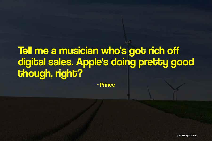 Good Sales Quotes By Prince Good Sales Quotes By Prince