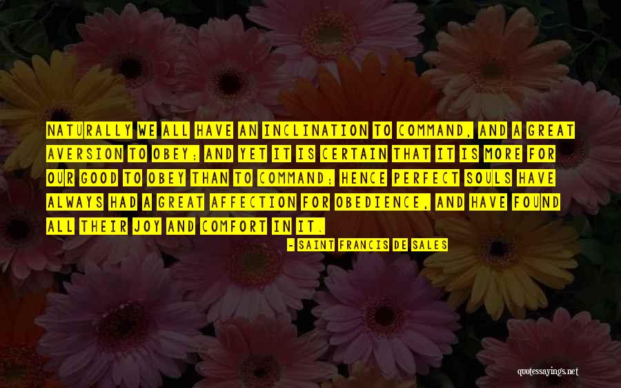 Good Sales Quotes By Saint Francis De Sales Good Sales Quotes By Saint Francis De Sales