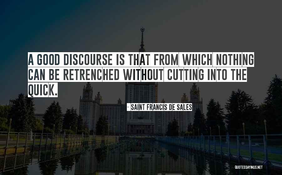Good Sales Quotes By Saint Francis De Sales Good Sales Quotes By Saint Francis De Sales