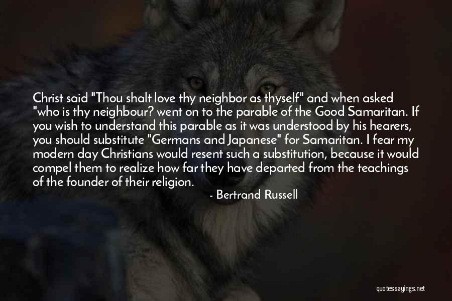 Good Samaritan Quotes By Bertrand Russell Good Samaritan Quotes By Bertrand Russell