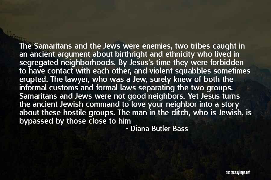 Good Samaritan Quotes By Diana Butler Bass Good Samaritan Quotes By Diana Butler Bass