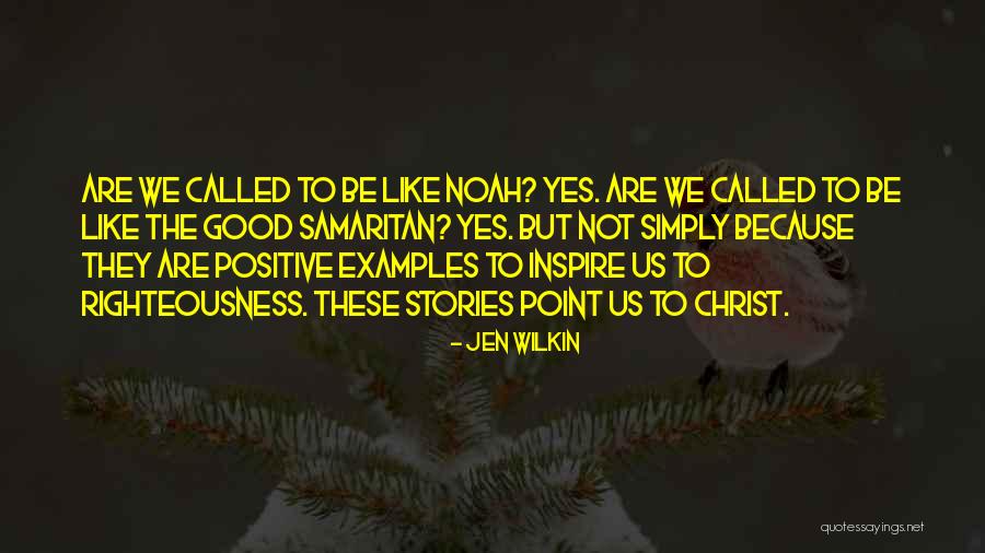 Good Samaritan Quotes By Jen Wilkin Good Samaritan Quotes By Jen Wilkin